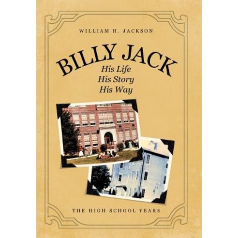 Billy Jack: His Life His Story His Way Hardcover, iUniverse