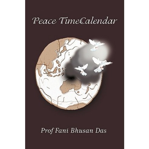 Peace Timecalendar Hardcover, Authorhouse