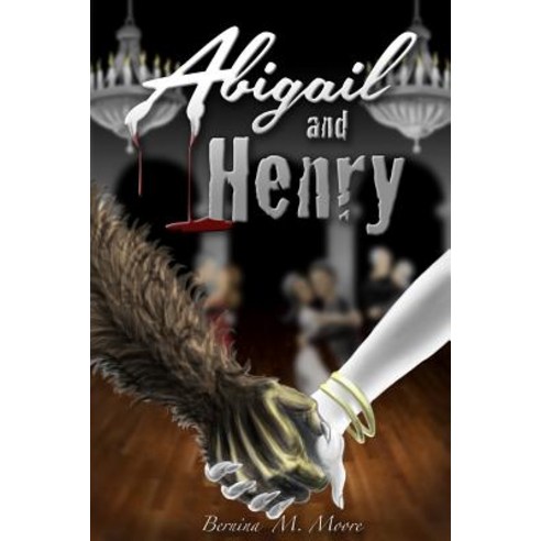 Abigail and Henry Paperback, Createspace