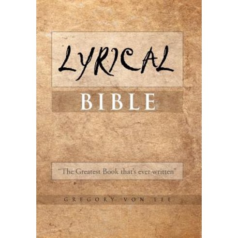 Lyrical Bible Hardcover, Xlibris Corporation