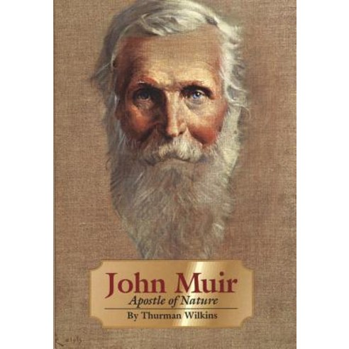 John Muir: Apostle of Nature Paperback, University of Oklahoma Press