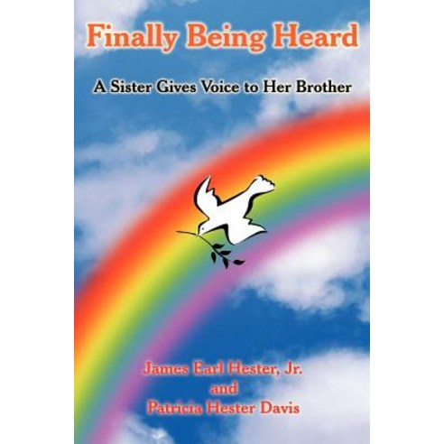 Finally Being Heard Paperback, Authorhouse