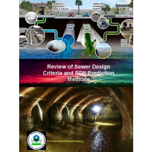 Review of Sewer Design Criteria and Rdii Prediction Methods Paperback, Lulu.com