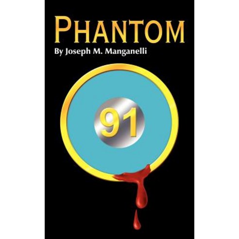 Phantom ''91 Paperback, Authorhouse