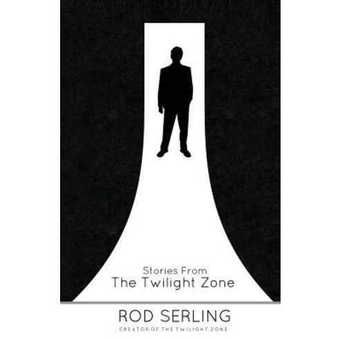 Stories from the Twilight Zone Paperback, Createspace Independent Publishing Platform