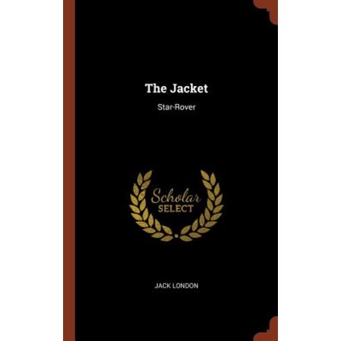 The Jacket: Star-Rover Hardcover, Pinnacle Press