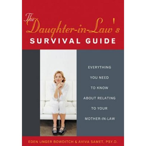 Daughter-In-Law''s Survival Guide Paperback, New Harbinger Publications