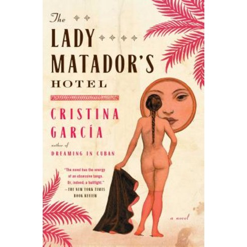 The Lady Matador''s Hotel Paperback, Scribner Book Company