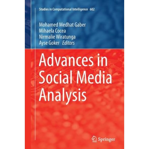 Advances in Social Media Analysis Paperback, Springer