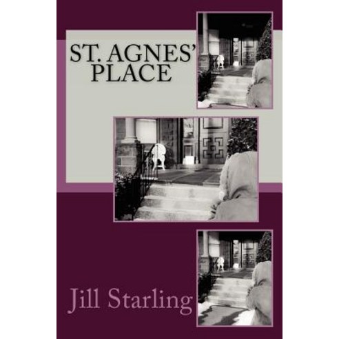 St. Agnes'' Place Paperback, Createspace Independent Publishing Platform