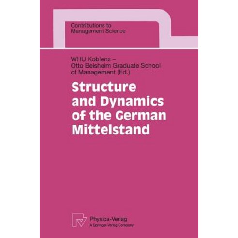 Structure and Dynamics of the German Mittelstand Paperback, Physica-Verlag