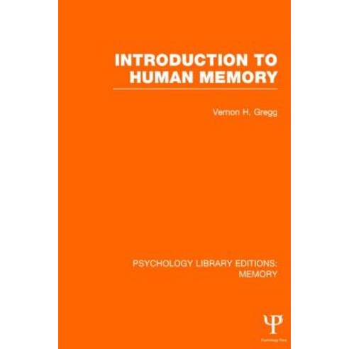 Introduction to Human Memory (Ple: Memory) Hardcover, Psychology Press