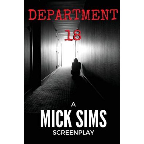Department 18 Paperback, Createspace Independent Publishing Platform