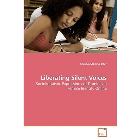 Liberating Silent Voices Paperback, VDM Verlag