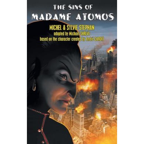 The Sins of Madame Atomos Paperback, Hollywood Comics