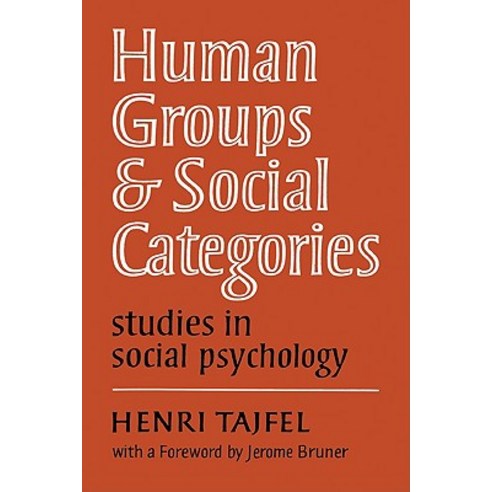 Human Groups and Social Categories: Studies in Social Psychology Paperback, Cambridge University Press