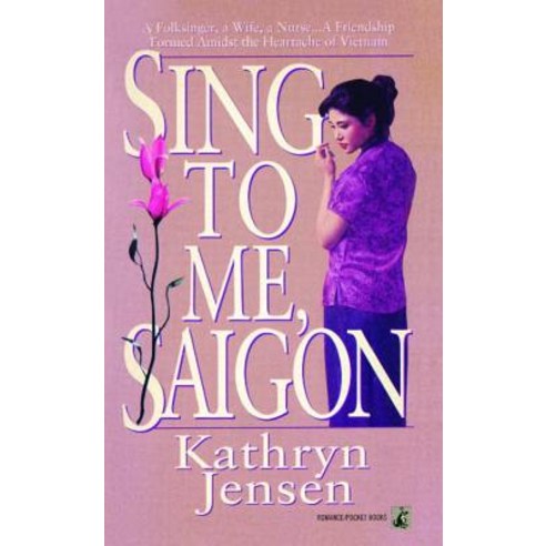 Sing to Me Saigon Paperback, Gallery Books