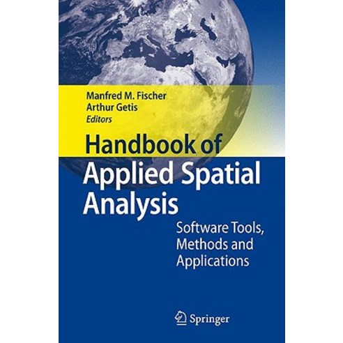 Handbook of Applied Spatial Analysis: Software Tools Methods and Applications Hardcover, Springer