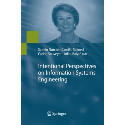Intentional Perspectives on Information Systems Engineering Paperback, Springer