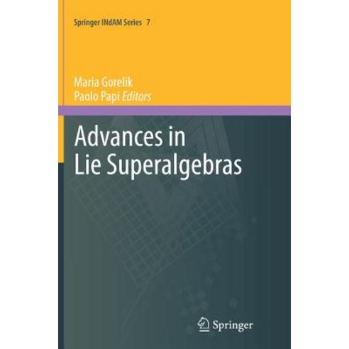 Advances in Lie Superalgebras Paperback, Springer