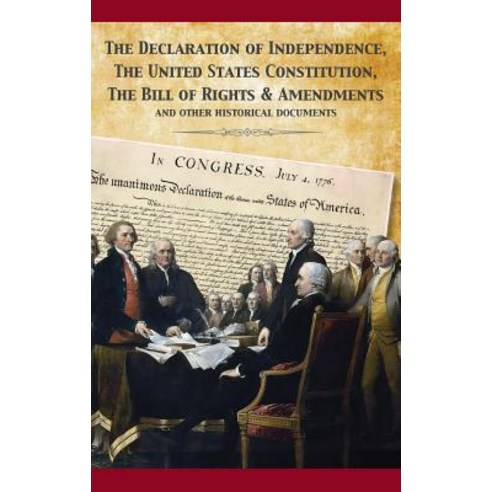 The Constitution of the United States and the Declaration of Independence Hardcover, 12th Media Services