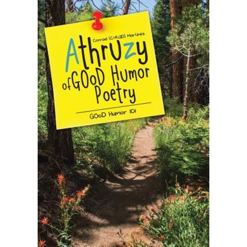 Athruzy of Good Humor Poetry: Good Humor 101 Hardcover, WestBow Press