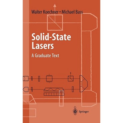 Solid-State Lasers: A Graduate Text Hardcover, Springer