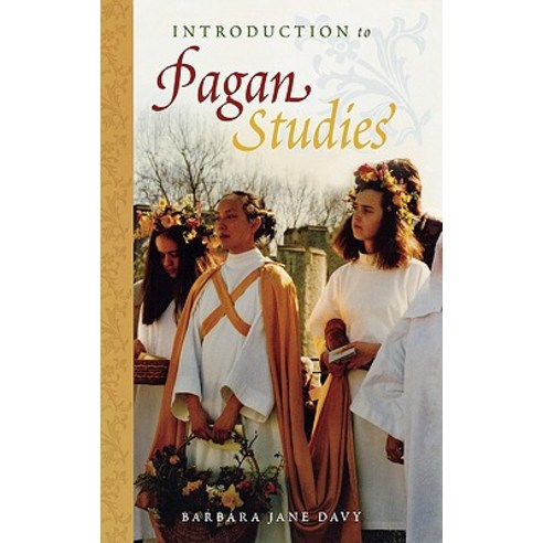 Introduction to Pagan Studies Hardcover, Altamira Press
