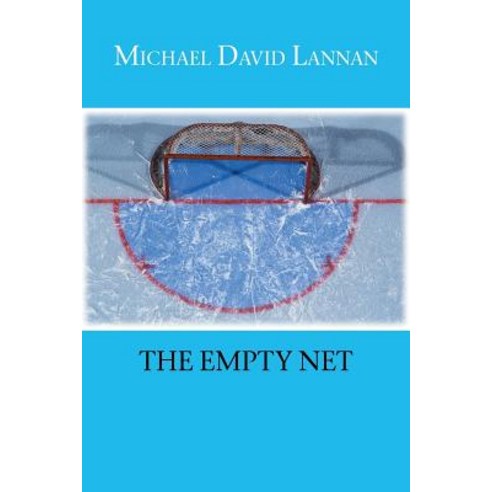 The Empty Net Paperback, Trafford Publishing