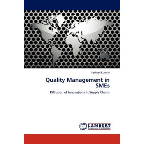 Quality Management in Smes Paperback, LAP Lambert Academic Publishing