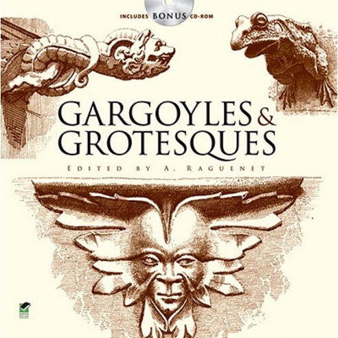 Gargoyles & Grotesques [With CDROM] Paperback, Dover Publications