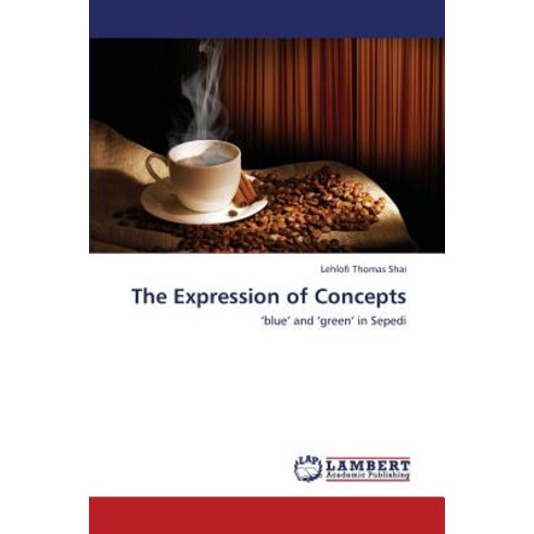 The Expression of Concepts Paperback, LAP Lambert Academic Publishing
