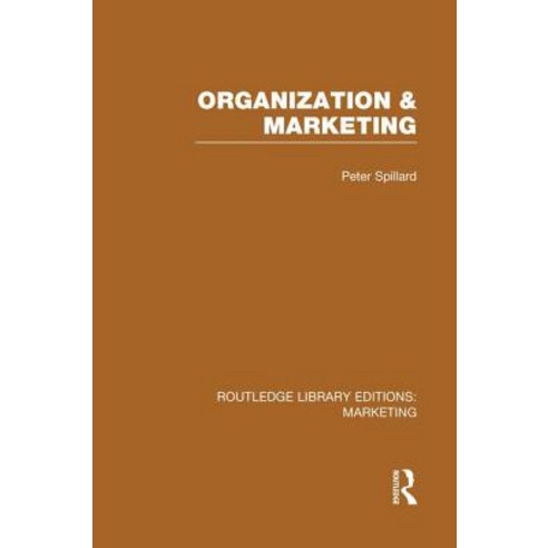 Organization and Marketing (Rle Marketing) Paperback, Routledge