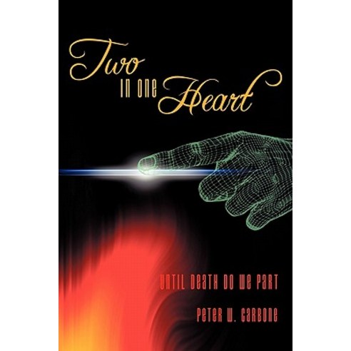 Two in One Heart: Until Death Do We Part Paperback, Authorhouse