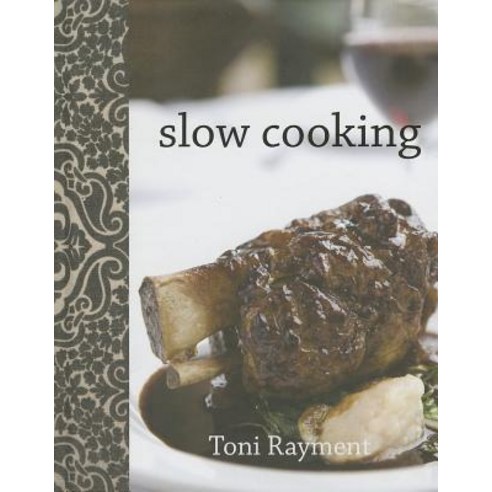 Slow Cooking Hardcover, New Holland Publishing Australia Pty Ltd