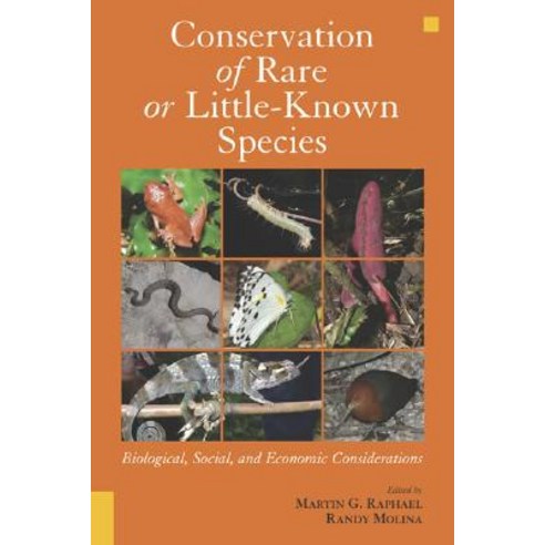 Conservation of Rare or Little-Known Species: Biological Social and ...