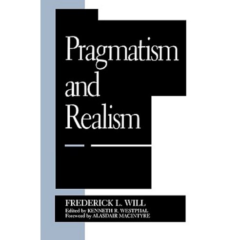 Pragmatism and Realism Paperback, Rowman & Littlefield Publishers