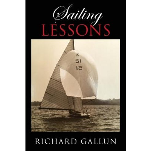 Sailing Lessons Hardcover, Outskirts Press