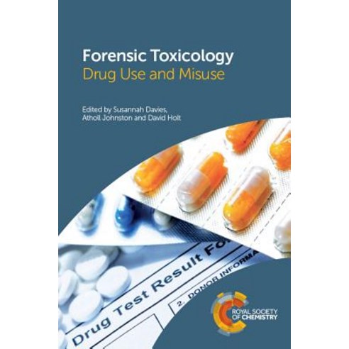 Forensic Toxicology: Drug Use and Misuse Hardcover, Royal Society of ...
