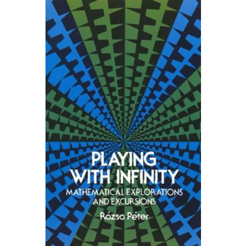 Playing with Infinity Paperback, Dover Publications