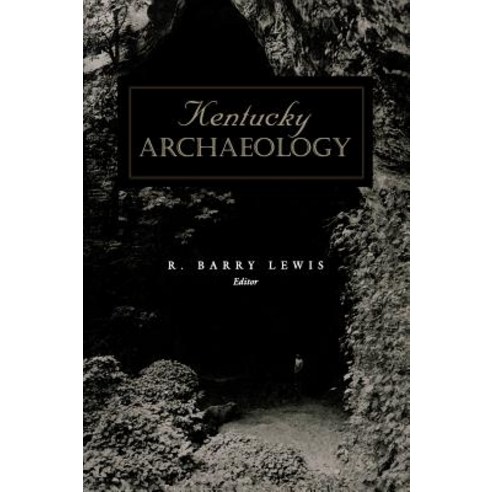 Kentucky Archaeology Hardcover, University Press of Kentucky