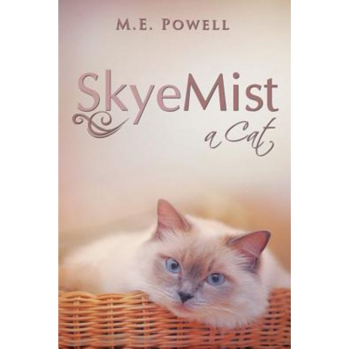 Skyemist: A Cat Paperback, Rosedog Books