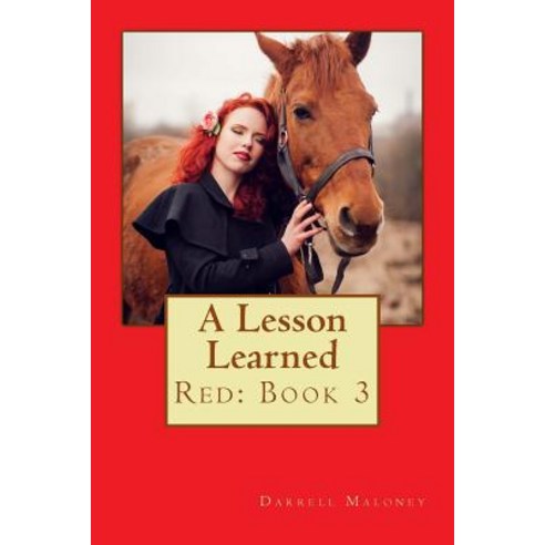 A Lesson Learned: Red: Book 3 Paperback, Createspace Independent ...
