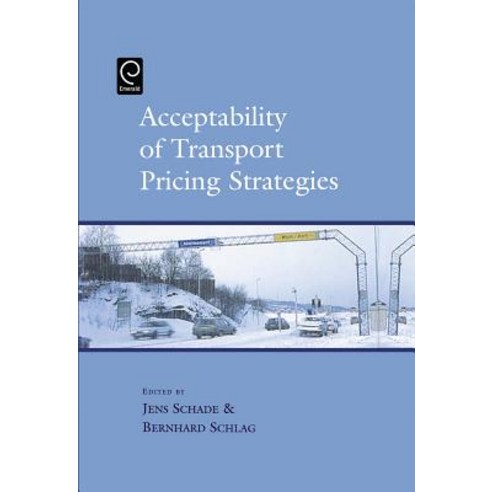 Acceptability of Transport Pricing Strategies Hardcover, Pergamon