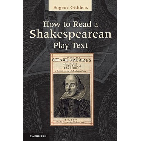 How to Read a Shakespearean Play Text, Cambridge University Press