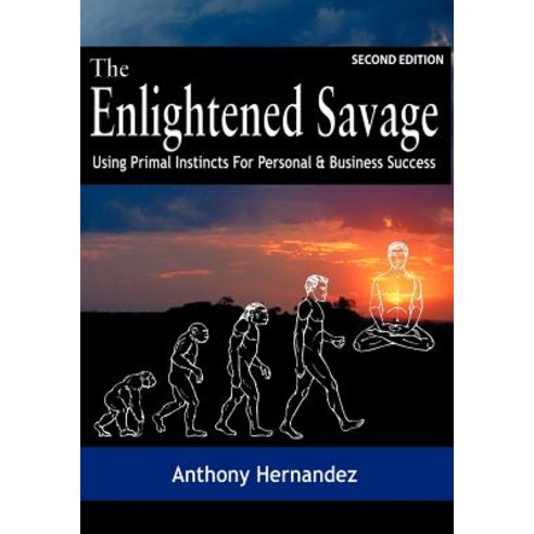The Enlightened Savage (Second Edition) Paperback, Dawnstar Books