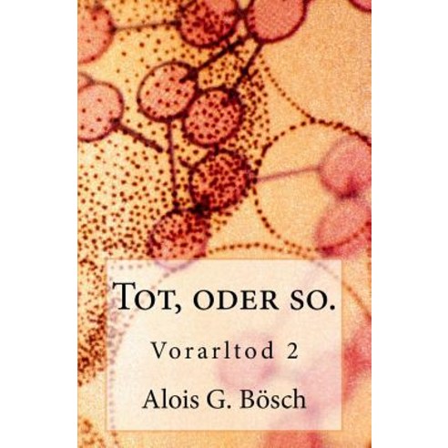 Vorarltod 2: Eine Reise Durch Das Untote Landle Paperback, Createspace Independent Publishing Platform