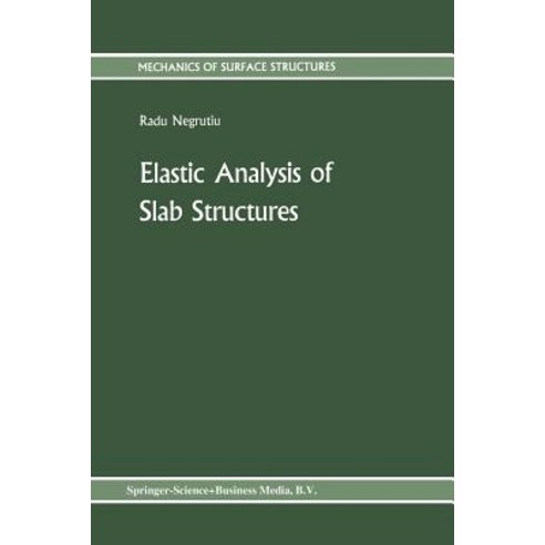 Elastic Analysis of Slab Structures Paperback, Springer