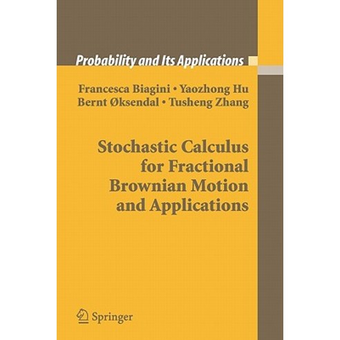 Stochastic Calculus for Fractional Brownian Motion and Applications Paperback, Springer