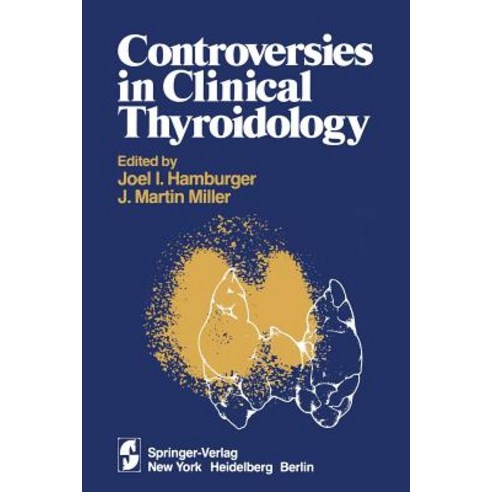Controversies in Clinical Thyroidology Paperback, Springer